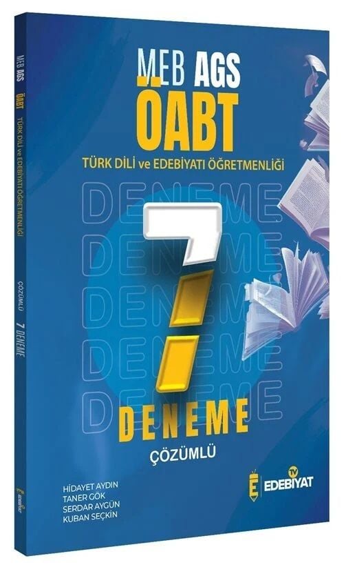 Edebiyat TV ÖABT MEB-AGS Türk Dili Edebiyatı Öğretmenliği 7 Deneme Çözümlü - Hidayet Aydın Edebiyat TV Yayınları - İADESİZ