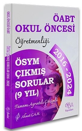 CBA Yayınları ÖABT MEB-AGS Okul Öncesi Öğretmenliği Çıkmış Sorular Son 9 Yıl Çözümlü - Ahmet Çam CBA Yayınları - İADESİZ