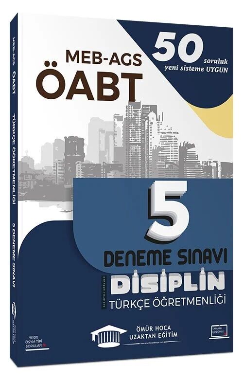 Ömür Güner ÖABT MEB-AGS Türkçe Öğretmenliği Disiplin 5 Deneme Çözümlü - Ömür Güner Ömür Hoca Uzaktan Eğitim - İADESİZ