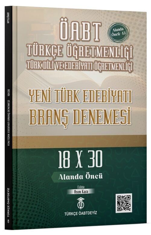 Türkçe ÖABTDEYİZ ÖABT Türkçe-Türk Dili Edebiyatı Yeni Türk Edebiyatı 18x30 Deneme Çözümlü - Asım Kara Türkçe ÖABTDEYİZ - İADESİZ