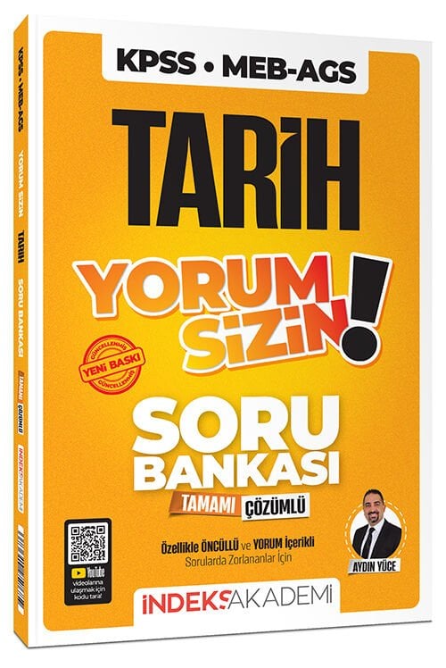 İndeks Akademi KPSS MEB-AGS Tarih Yorum Sizin Soru Bankası Çözümlü - Aydın Yüce İndeks Akademi Yayıncılık
