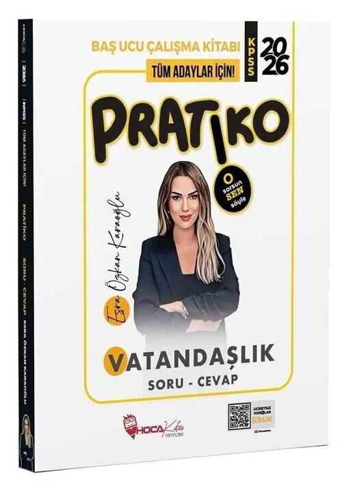 Hoca Kafası 2026 KPSS Vatandaşlık Pratiko Soru Cevap Çalışma Kitabı - Esra Özkan Karaoğlu Hoca Kafası Yayınları