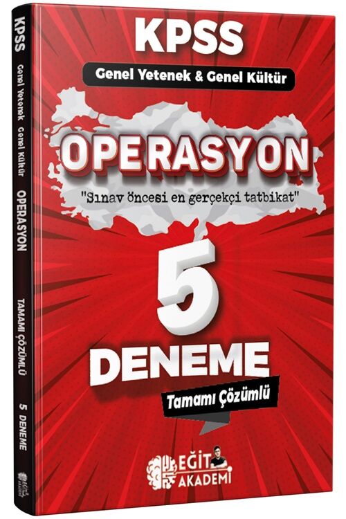Eğit Akademi KPSS Genel Yetenek Genel Kültür Operasyon 5 Deneme Çözümlü Eğit Akademi - İADESİZ