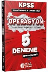 Eğit Akademi KPSS Genel Yetenek Genel Kültür Operasyon 5 Deneme Çözümlü Eğit Akademi - İADESİZ