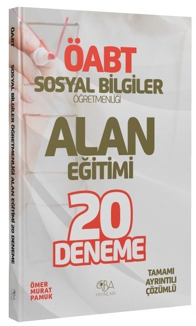 CBA Yayınları ÖABT Sosyal Bilgiler Öğretmenliği Alan Eğitimi 20 Deneme Çözümlü - Ömer Murat Pamuk CBA Yayınları - İADESİZ