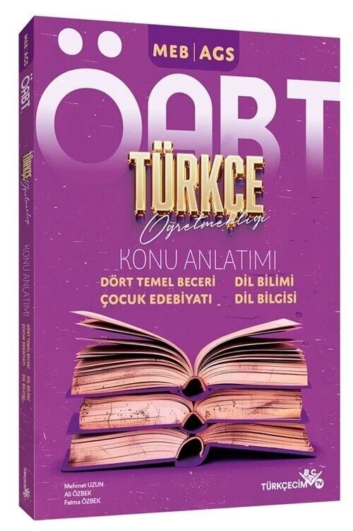 Türkçecim TV ÖABT MEB-AGS Türkçe Öğretmenliği Dört Temel Beceri, Çocuk Edebiyatı, Dil Bilimi, Dil Bilgisi Konu Anlatımı - Mehmet Uzun, Ali Özbek, Fatma Özbek Türkçecim TV Yayınları - İADESİZ