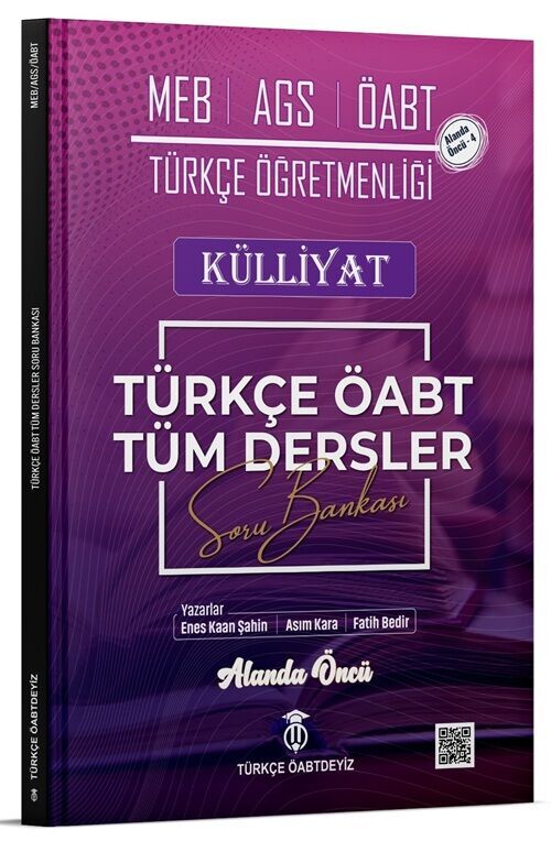 Türkçe ÖABTDEYİZ ÖABT MEB-AGS Türkçe Tüm Dersler Külliyat Soru Bankası Çözümlü - Enes Kaan Şahin, Asım Kara, Fatih Bedir Türkçe ÖABTDEYİZ - İADESİZ