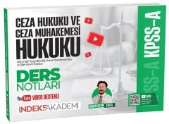 İndeks Akademi KPSS A Grubu Ceza Hukuku ve Ceza Muhakemesi Hukuku Video Ders Notları - Kerem Çetin Tekeş İndeks Akademi Yayıncılık
