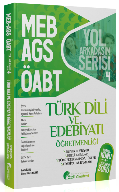 Özdil Akademi ÖABT MEB-AGS Türk Dili ve Edebiyatı 4. Kitap Dünya Edebiyatı, Edebiyat Kuramları Konu Anlatımlı Soru Bankası Özdil Akademi Yayınları - İADESİZ