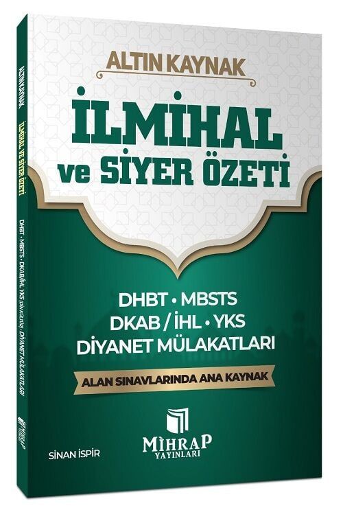Mihrap DHBT MBSTS DKAB ve Diyanet Mülakat İlmihal ve Siyer Özeti Altın Kaynak Mihrap Yayınları - İADESİZ