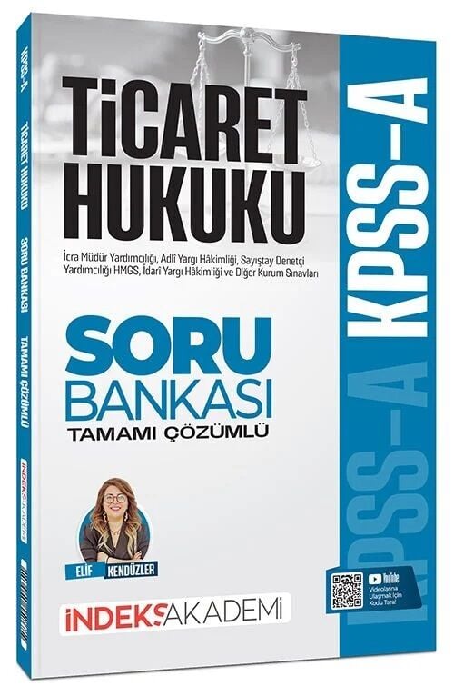 İndeks Akademi KPSS A Grubu Ticaret Hukuku Soru Bankası Çözümlü - Elif Kendüzler İndeks Akademi Yayıncılık