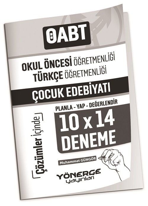 Yönerge ÖABT Okul Öncesi, Türkçe Öğretmenliği Çocuk Edebiyatı 10x14 Deneme Çözümlü - Muhammet Güngör Yönerge Yayınları - İADESİZ