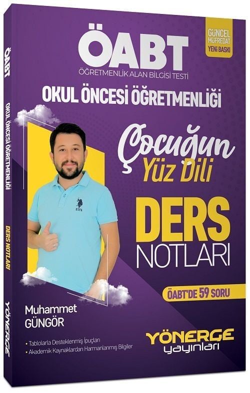 Yönerge ÖABT Okul Öncesi Öğretmenliği Çocuğun Yüz Dili Ders Notları - Muhammet Güngör Yönerge Yayınları - İADESİZ