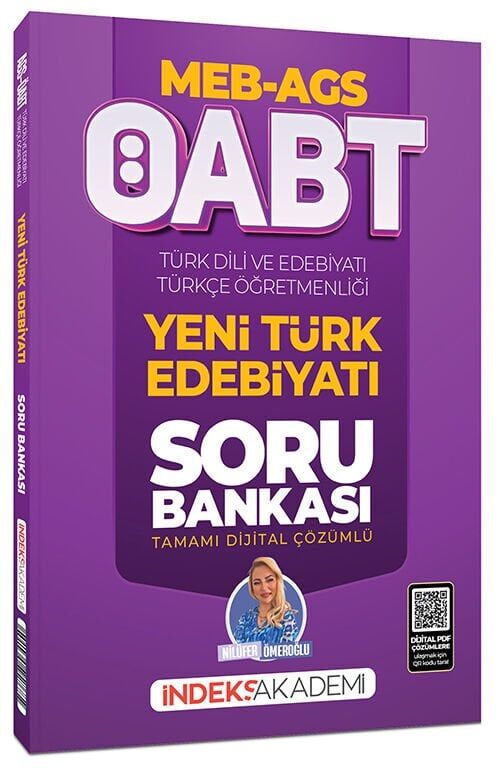 İndeks Akademi 2026 ÖABT MEB-AGS Türk Dili ve Edebiyatı-Türkçe Yeni Türk Edebiyatı Soru Bankası Çözümlü - Nilüfer Ömeroğlu İndeks Akademi Yayıncılık - İADESİZ