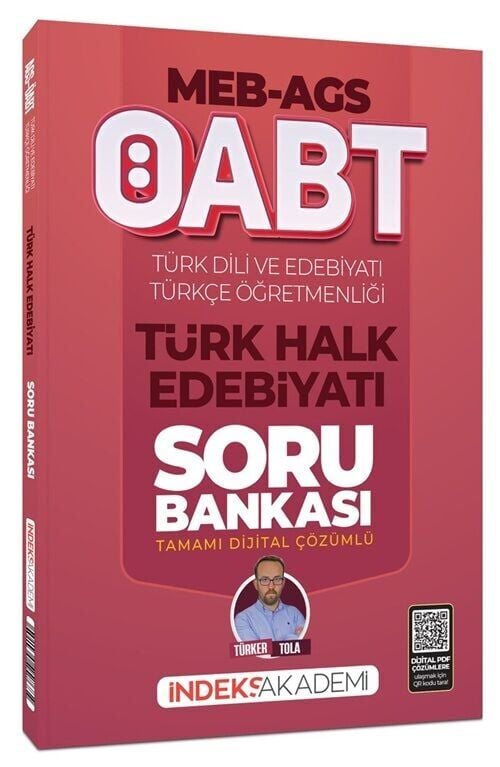 İndeks Akademi ÖABT MEB-AGS Türk Dili ve Edebiyatı-Türkçe Türk Halk Edebiyatı Soru Bankası Çözümlü - Türker Tola İndeks Akademi Yayıncılık - İADESİZ