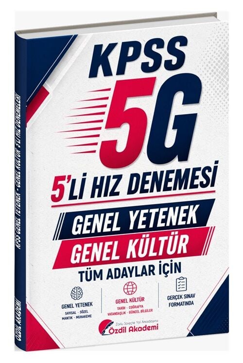 Özdil Akademi KPSS Genel Yetenek Genel Kültür 5G 5 li Hız Denemeleri Özdil Akademi Yayınları