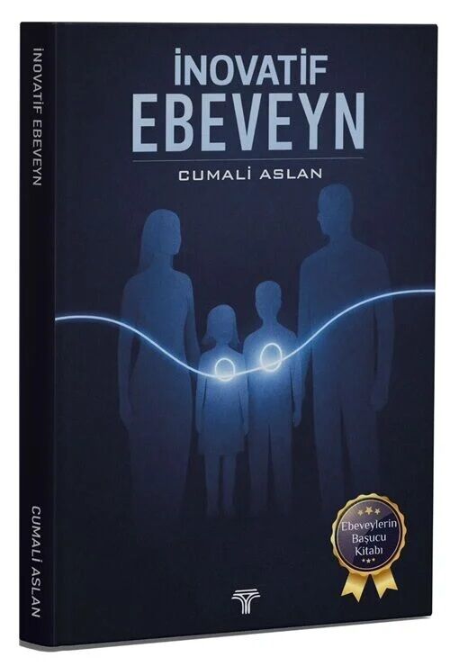 İnovatif Ebeveyn - Cumali Aslan Tahayyül Yayınları
