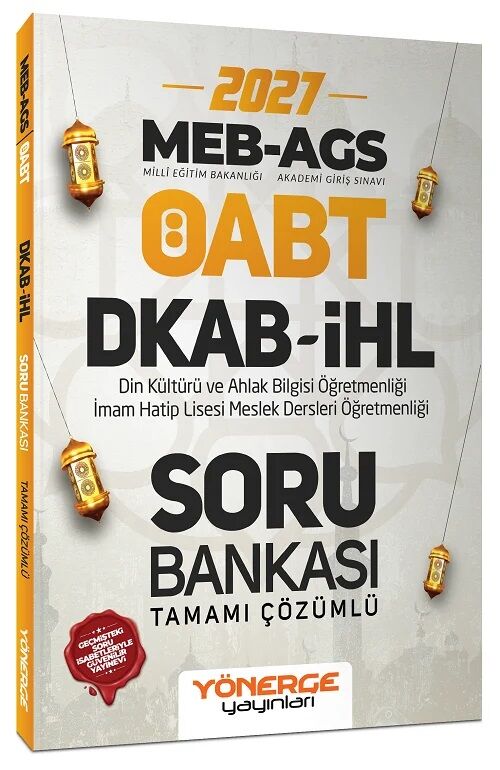 Yönerge 2027 ÖABT MEB-AGS DKAB Din Kültürü ve Ahlak Bilgisi Öğretmenliği Soru Bankası Çözümlü Yönerge Yayınları - İADESİZ
