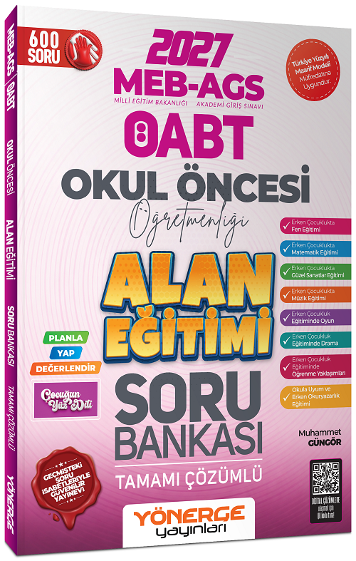 Yönerge 2027 ÖABT MEB-AGS Okul Öncesi Öğretmenliği Alan Eğitimi Soru Bankası Çözümlü - Muhammet Güngör Yönerge Yayınları - İADESİZ