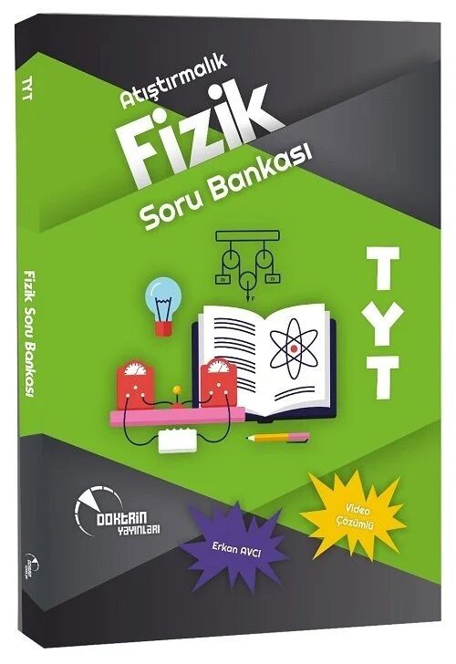 Doktrin YKS TYT Fizik Atıştırmalık Soru Bankası Çözümlü - Erkan Avcı Doktrin Yayınları