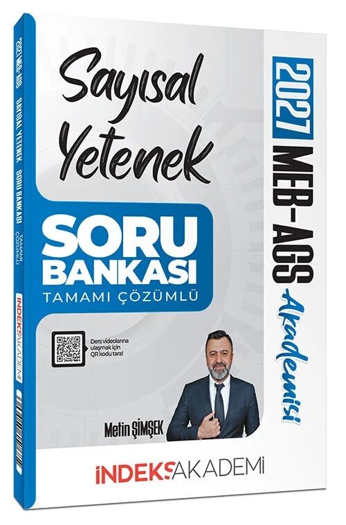 İndeks Akademi 2027 MEB-AGS Akademisi Sayısal Yetenek Soru Bankası Çözümlü - Metin Şimşek İndeks Akademi Yayıncılık