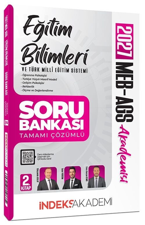 İndeks Akademi 2027 MEB-AGS Akademisi Eğitim Bilimleri ve Türk Milli Eğitim Sistemi Soru Bankası 2. Kitap Çözümlü İndeks Akademi Yayıncılık