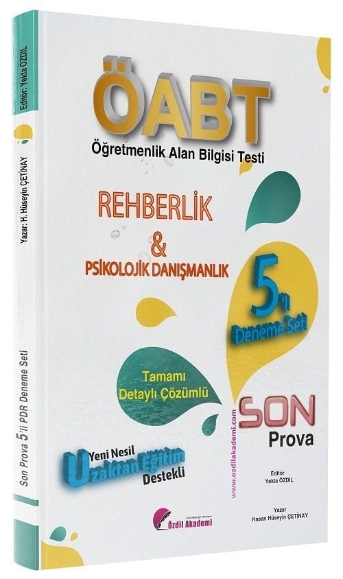 Özdil Akademi ÖABT Rehberlik Son Prova 5 Deneme Çözümlü - Hasan Hüseyin Çetinay, Yekta Özdil Özdil Akademi - İADESİZ