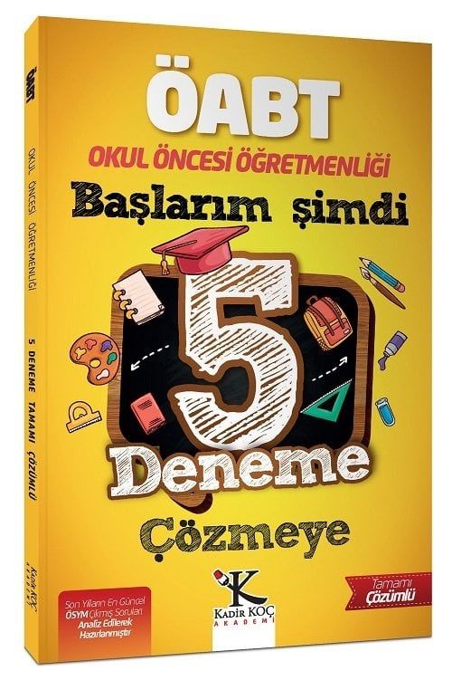 Kadir Koç Akademi ÖABT Okul Öncesi Öğretmenliği Başlarım Şimdi 5 Deneme Çözmeye Kadir Koç Akademi - İADESİZ