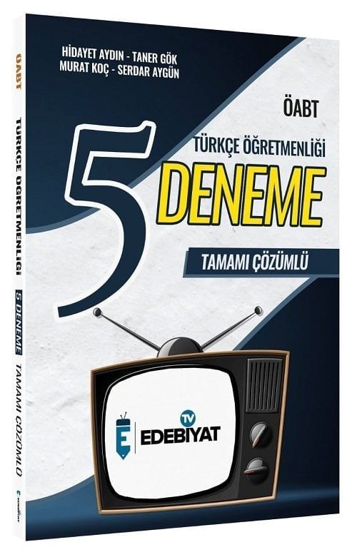 Edebiyat TV ÖABT Türkçe Öğretmenliği 5 Deneme Çözümlü - Hidayet Aydın Edebiyat TV Yayınları - İADESİZ