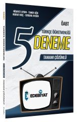 Edebiyat TV ÖABT Türkçe Öğretmenliği 5 Deneme Çözümlü - Hidayet Aydın Edebiyat TV Yayınları - İADESİZ