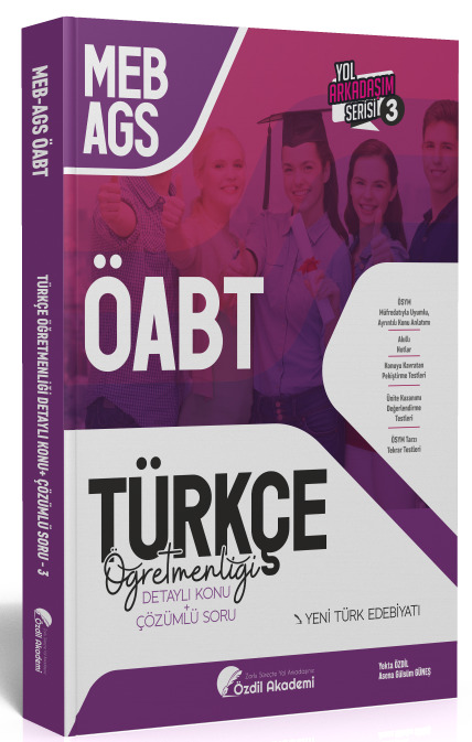 Özdil Akademi ÖABT MEB-AGS Türkçe 3. Kitap Yeni Türk Edebiyatı Konu Anlatımlı Soru Bankası Özdil Akademi Yayınları - İADESİZ